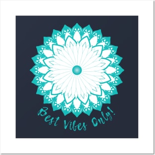 Mandala Best Vibes Posters and Art